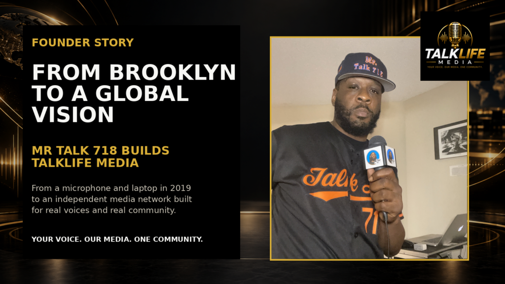 MrTalk718 holding a microphone beside the TalkLife Media founder story headline From Brooklyn to a Global Vision