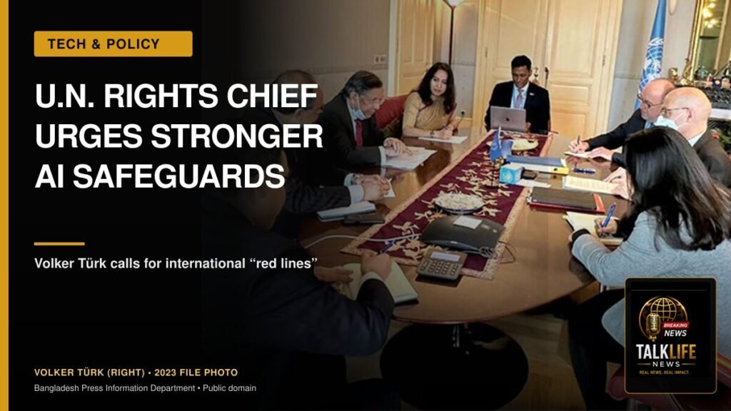 TalkLife News graphic on U.N. calls for AI safeguards, with Volker Türk shown at right in a public-domain 2023 meeting photo